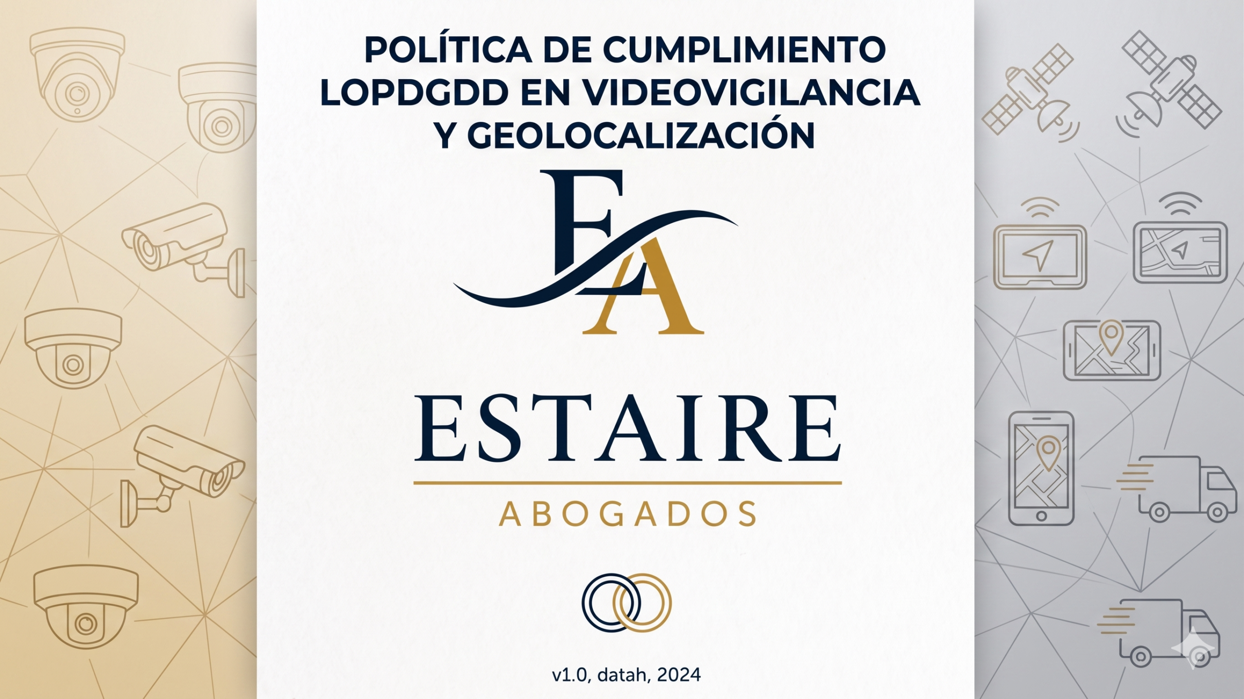 politica LOPDGDD vidiovigilancia y geolocalizacion